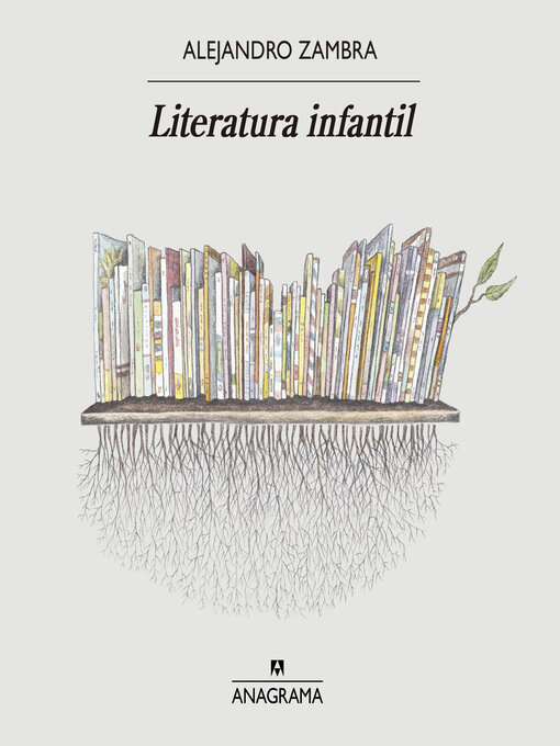 Title details for Literatura infantil by Alejandro Zambra - Available